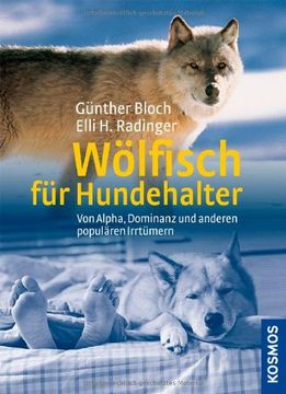 portada Wölfisch für Hundehalter: Von Alpha, Dominanz und anderen populären Irrtümern (en Alemán)