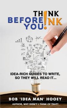 portada Think Before You INK!: Idea-rich writing success strategies (en Inglés)