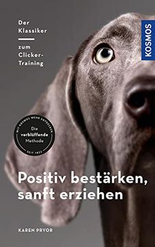 portada Positiv Bestärken - Sanft Erziehen: Der Klassiker zum Clicker-Training (in German)