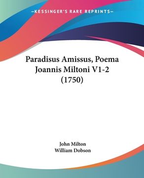 portada Paradisus Amissus, Poema Joannis Miltoni V1-2 (1750) (en Latin)