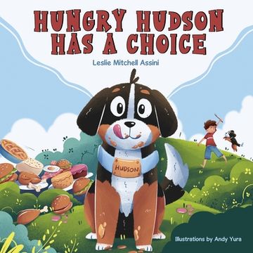 portada Hungry Hudson Has a Choice (en Inglés)