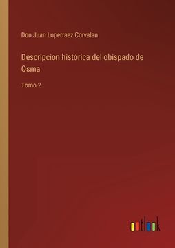 portada Descripcion histórica del obispado de Osma: Tomo 2