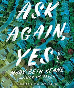 portada Ask Again, Yes: A Novel () (en Inglés)