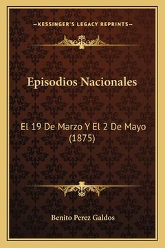 portada Episodios Nacionales: El 19 De Marzo Y El 2 De Mayo (1875) (en Alemán)