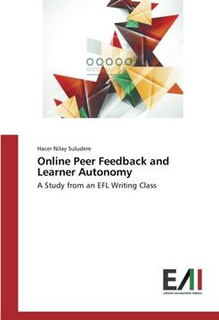 portada Online Peer Feedback and Learner Autonomy: A Study from an EFL Writing Class