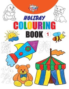portada Holiday Colouring Book 1 for 3 to 7 Year Old Kids Crayon and Pencil Coloring for Nursery, Preschool and Primary Children (en Inglés)