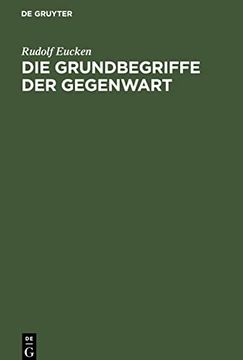 portada Die Grundbegriffe der Gegenwart (German Edition) [Hardcover ] (en Alemán)