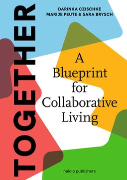 portada Together: A Blueprint for Collaborative Living: Towards Collective Self-Organisation in Housing (en Inglés)