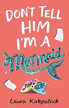 portada Don'T Tell him I'M a Mermaid (Molly Seabrook 2) (en Inglés)