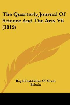 portada the quarterly journal of science and the arts v6 (1819)