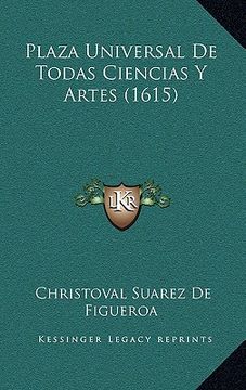 portada Plaza Universal de Todas Ciencias y Artes (1615) (in Spanish)