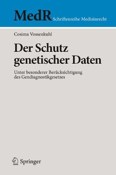 portada Der Schutz genetischer Daten: Unter besonderer Berücksichtigung des Gendiagnostikgesetzes (MedR Schriftenreihe Medizinrecht) (German Edition)