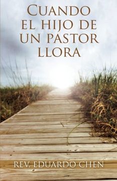 portada Cuando el Hijo de un Pastor Llora (in Spanish)