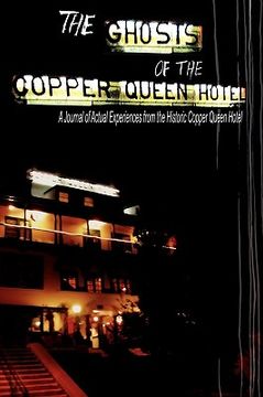 portada the ghosts of the copper queen hotel (in English)