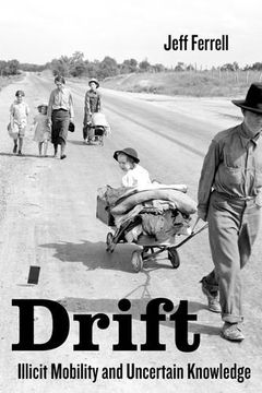 portada Drift: Illicit Mobility and Uncertain Knowledge (en Inglés)