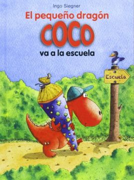 portada El Pequeño Dragón Coco va a la Escuela