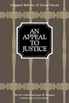 portada An Appeal to Justice: Litigated Reform of Texas Prisons (en Inglés)