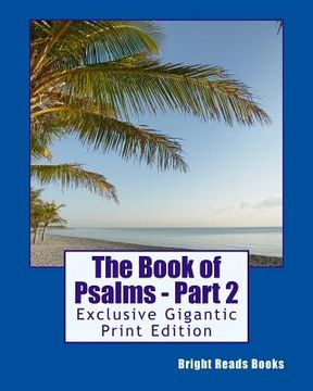 portada The Book of Psalms - Part 2: Exclusive Gigantic Print Edition (en Inglés)