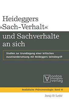portada Heideggers Sach-Verhalt und Sachverhalte an Sich (Realistische ph Nomenologie (en Alemán)