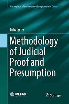 portada Methodology of Judicial Proof and Presumption (Masterpieces of Contemporary Jurisprudents in China) (en Inglés)