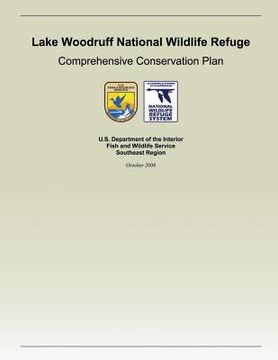 portada Lake Woodruff National Wildlife Refuge Comprehensive Conservation Plan (en Inglés)
