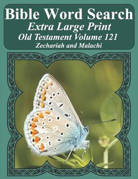 portada Bible Word Search Extra Large Print Old Testament Volume 121: Zechariah and Malachi (in English)