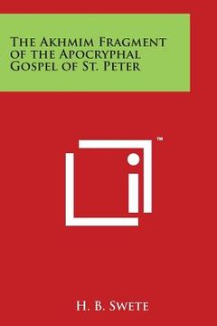 portada The Akhmim Fragment of the Apocryphal Gospel of St. Peter