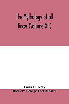 portada The Mythology of all Races (Volume Xii) (en Inglés)