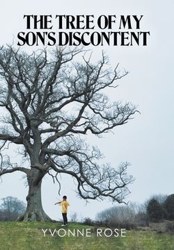 portada The Tree of My Son's Discontent (in English)