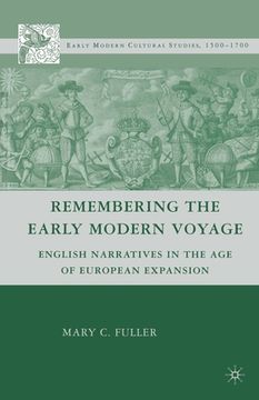 portada Remembering the Early Modern Voyage: English Narratives in the Age of European Expansion (in English)