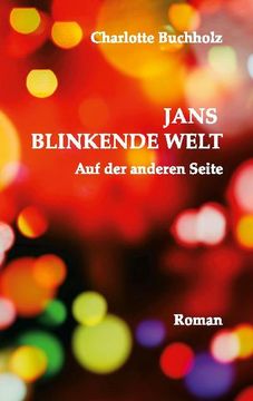 portada Jans Blinkende Welt: Auf der Anderen Seite (en Alemán)
