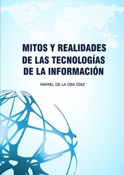 portada Mitos y realidades de las tecnologÍas de la informaciÓn