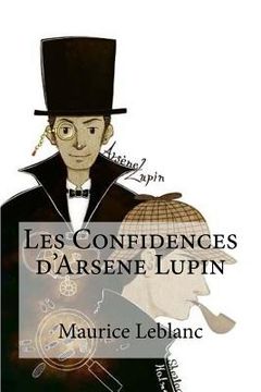 portada Les Confidences d'Arsene Lupin (en Francés)