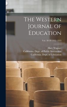 portada The Western Journal of Education; Vol. 38-39 1932-1933 (en Inglés)