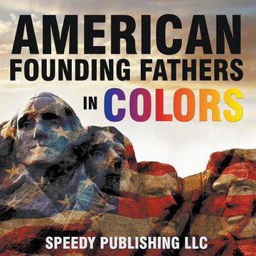 portada American Founding Fathers In Color (en Inglés)