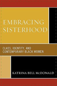 portada embracing sisterhood: class, identity, and contemporary black women (in English)