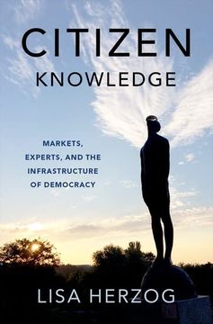 portada Citizen Knowledge: Markets, Experts, and the Infrastructure of Democracy (en Inglés)