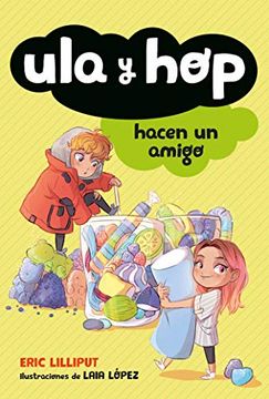 portada Ula y hop Hacen un Amigo (in Spanish)