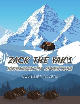 portada Zack the Yak's Mountaintop Adventure (in English)