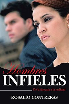 portada Hombres Infieles: De la Fantasia a la Realidad (in Spanish)