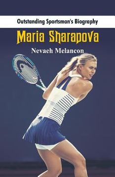 portada Outstanding Sportsman's Biography: Maria Sharapova (en Inglés)