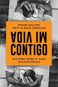 portada Mi Vida Contigo: Lecciones Desde El Alma (spanish Edition)