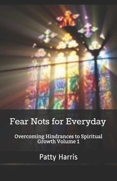 portada Fear Nots for Everyday: Overcoming Hindrances to Spiritual Growth and Maturity (in English)