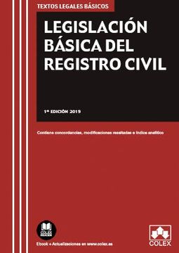 portada Legislación Básica del Registro Civil: Contiene Concordancias, Modificaciones Resaltadas e Índice Analítico (Textos Legales Básicos)