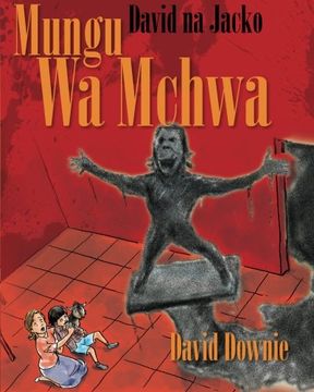 portada David na Jacko: Mungu Wa Mchwa (Kiswahili Edition)