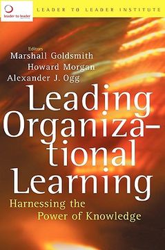 portada leading organizational learning: harnessing the power of knowledge (en Inglés)