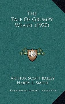 portada the tale of grumpy weasel (1920) (en Inglés)