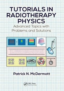 portada Tutorials in Radiotherapy Physics: Advanced Topics with Problems and Solutions (en Inglés)