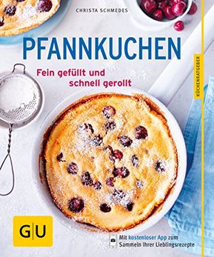 portada Pfannkuchen: Fein Gefüllt und Schnell Gerollt (gu Küchenratgeber) (en Alemán)