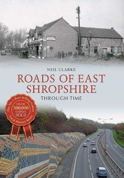 portada Roads of East Shropshire Through Time (en Inglés)